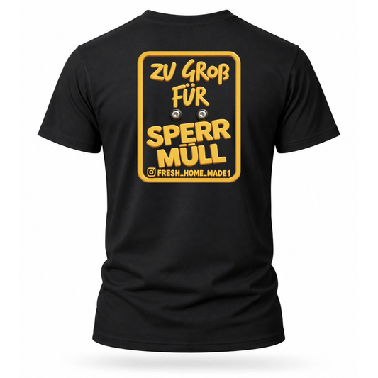 T-Shirt. Sperrmüll / Beidseitig.