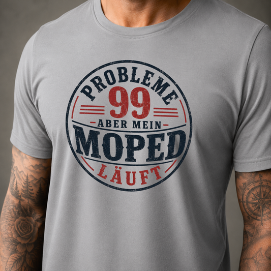T-Shirt. 99 Probleme.
