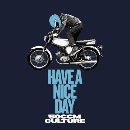T-Shirt. Have a Nice Day.