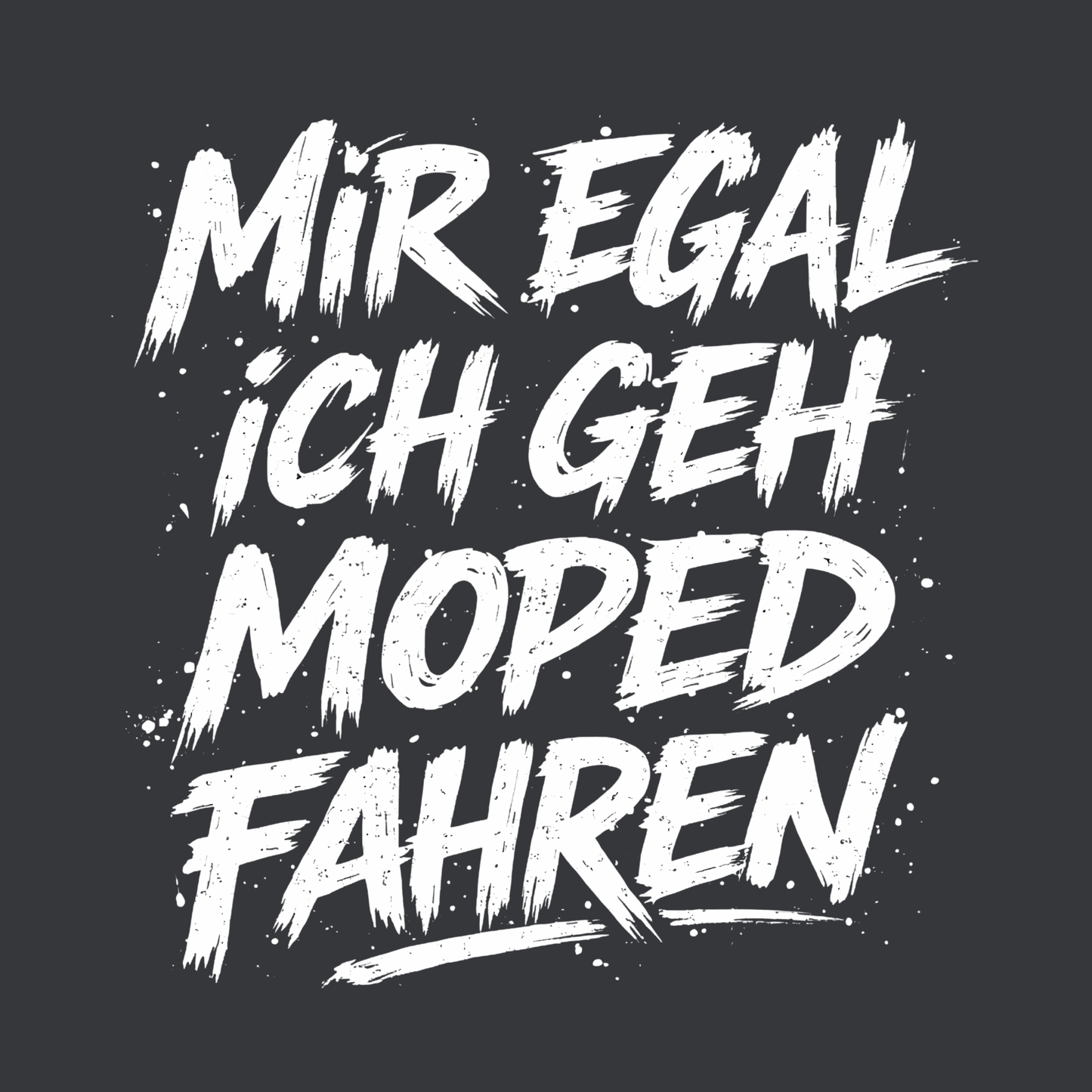 Hoodie Softstyle®. Mir egal, ich geh Moped fahren.