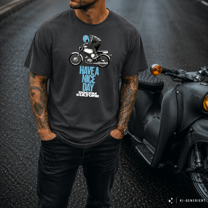 T-Shirt. Have a Nice Day.