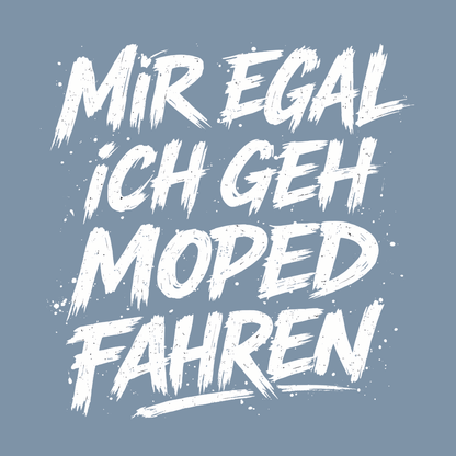 Hoodie Softstyle®. Mir egal, ich geh Moped fahren.