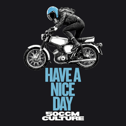 Mädels T-Shirt. Have a Nice Day.