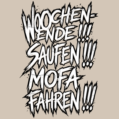 T-Shirt. Wochenende, Saufen, Mofa Fahren.