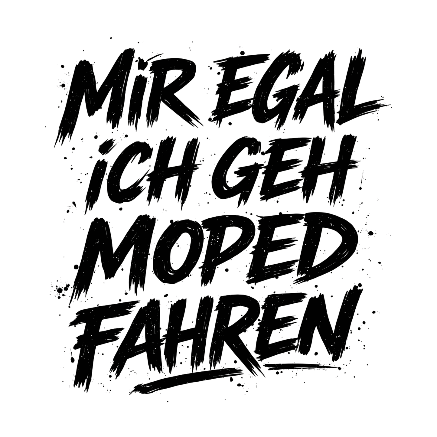 Hoodie Softstyle®. Mir egal, ich geh Moped fahren.