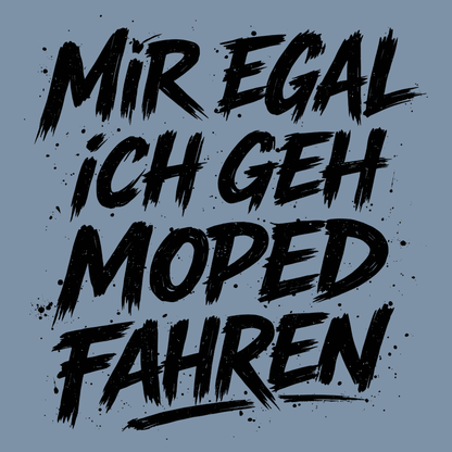 Mädels Hoodie Softstyle®. Mir egal, ich geh Moped fahren.