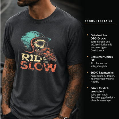 T-Shirt. Ride Slow.