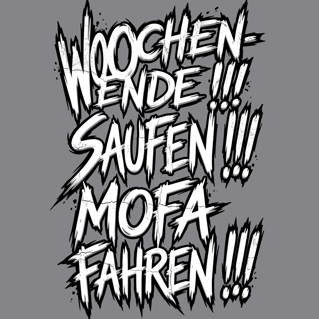 Mädels T-Shirt. Wochenende, Saufen, Mofa Fahren.