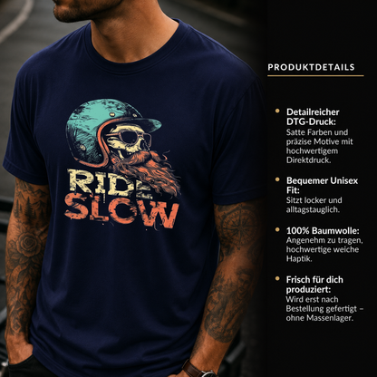 T-Shirt. Ride Slow.