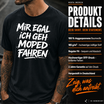T-Shirt. Mir egal.