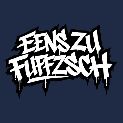T-Shirt. Eenszufuffzsch.