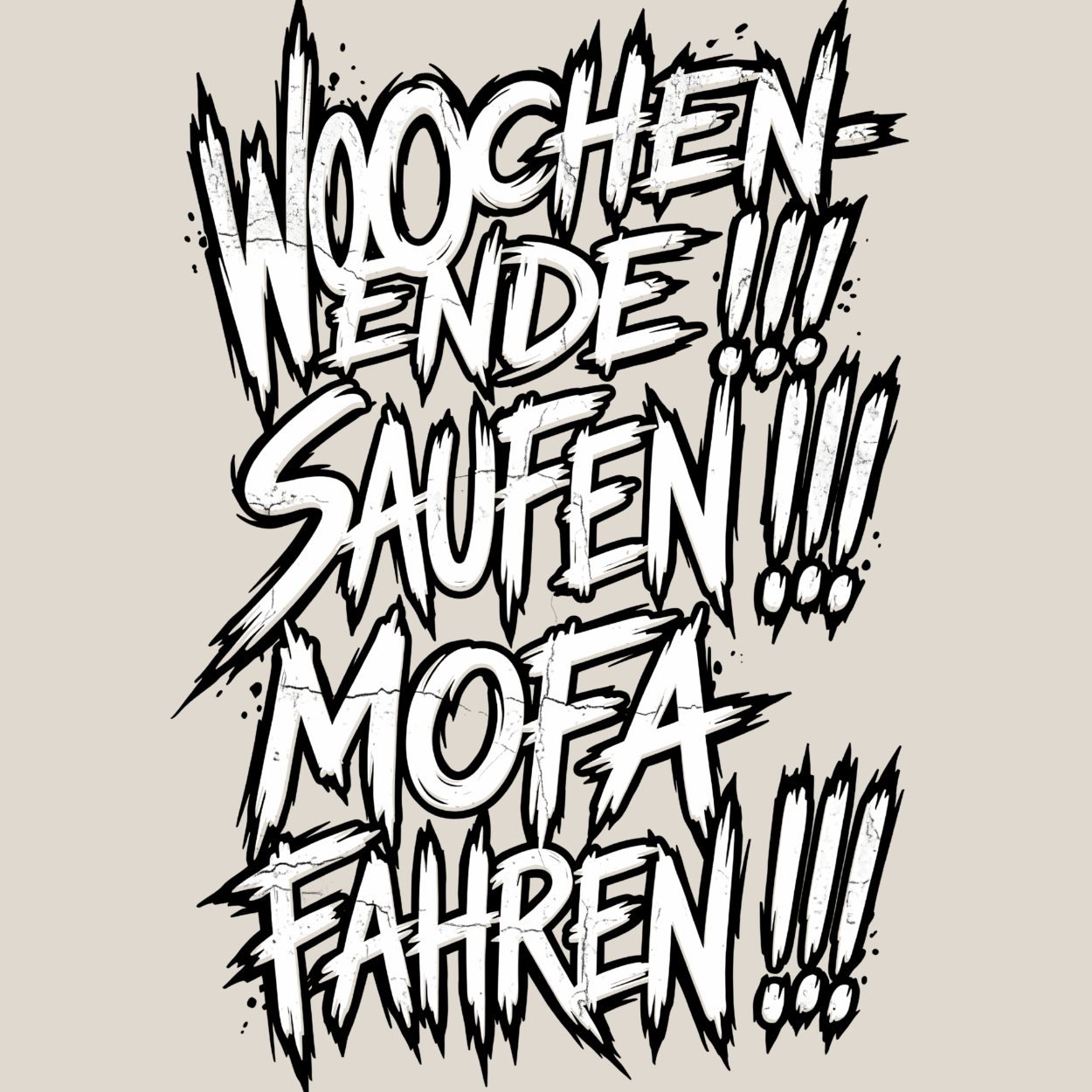 Mädels T-Shirt. Wochenende, Saufen, Mofa Fahren.