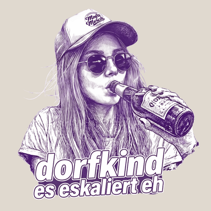 Mädels T-Shirt. Dorfkind – es eskalierte eh.