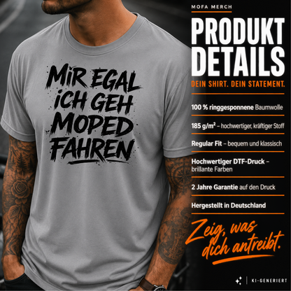 T-Shirt. Mir egal.