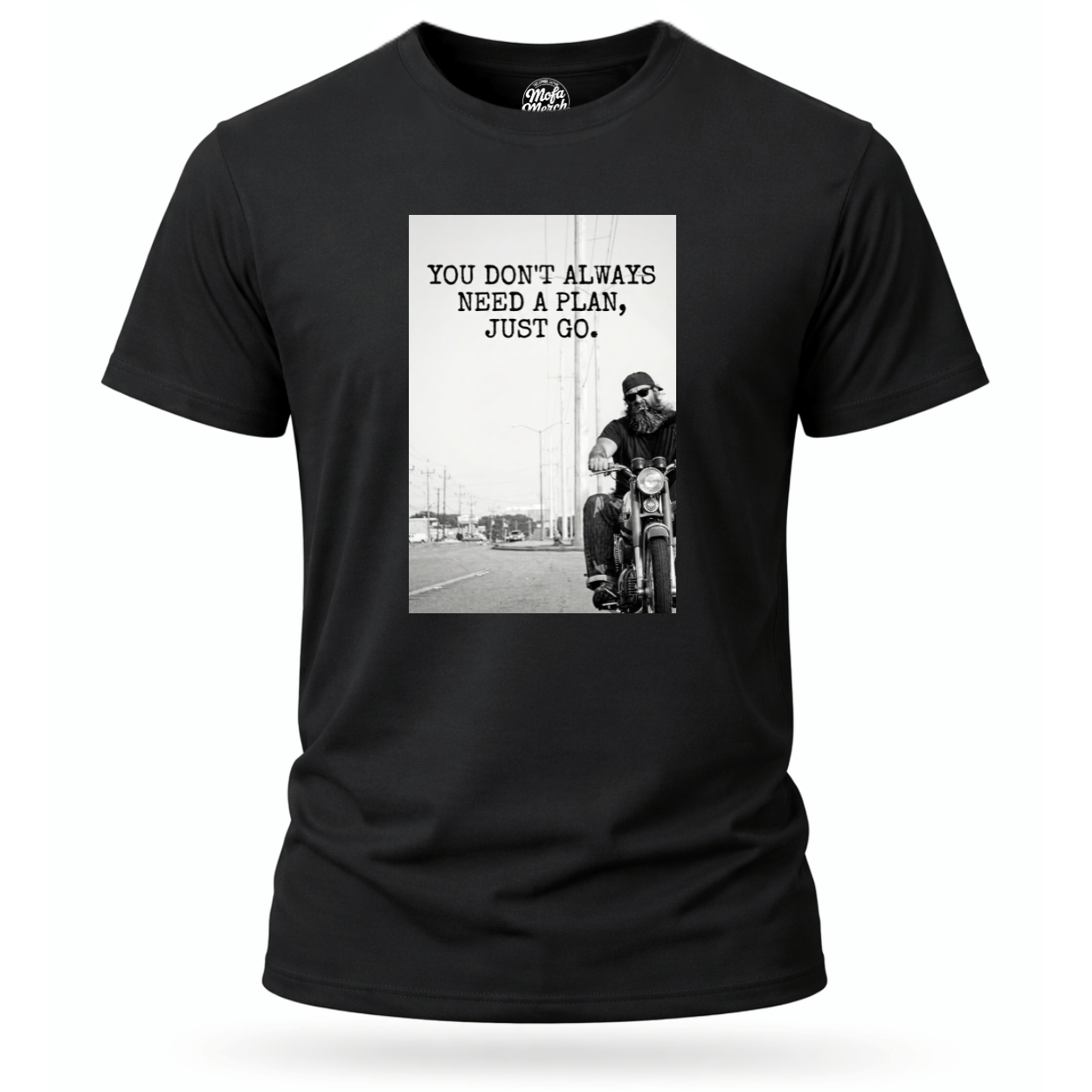 T-Shirt. Just Go.