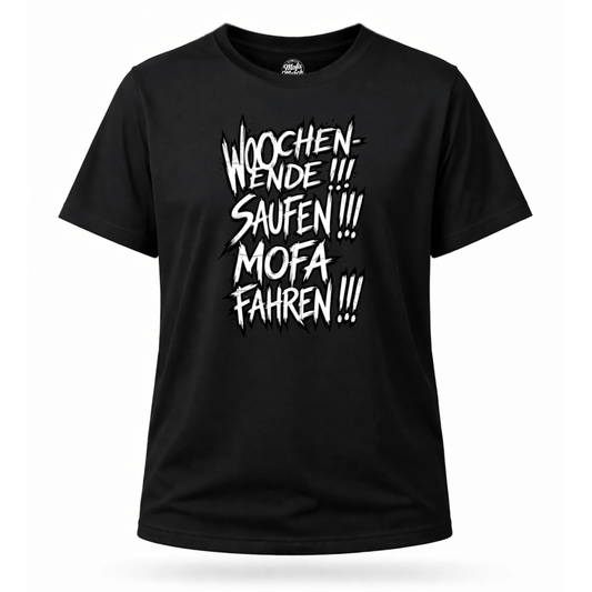 Mädels T-Shirt. Wochenende, Saufen, Mofa Fahren.