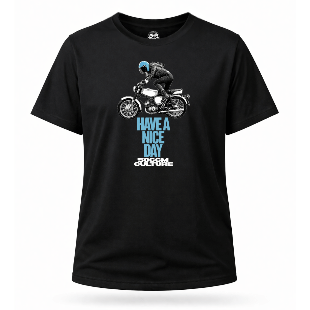 Mädels T-Shirt. Have a Nice Day.