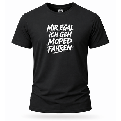 T-Shirt. Mir egal.