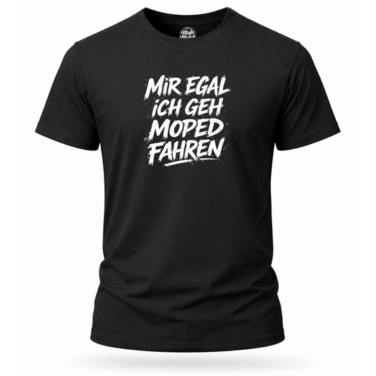 T-Shirt. Mir egal.