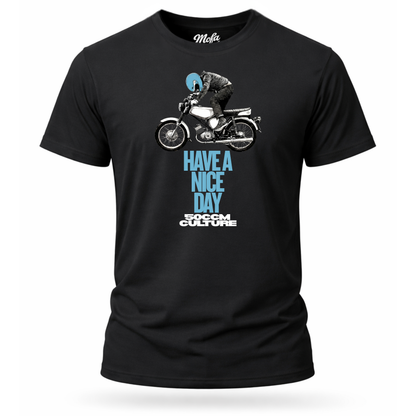 T-Shirt. Have a Nice Day.