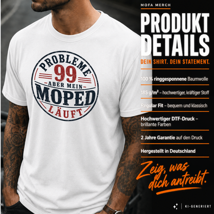 T-Shirt. 99 Probleme.