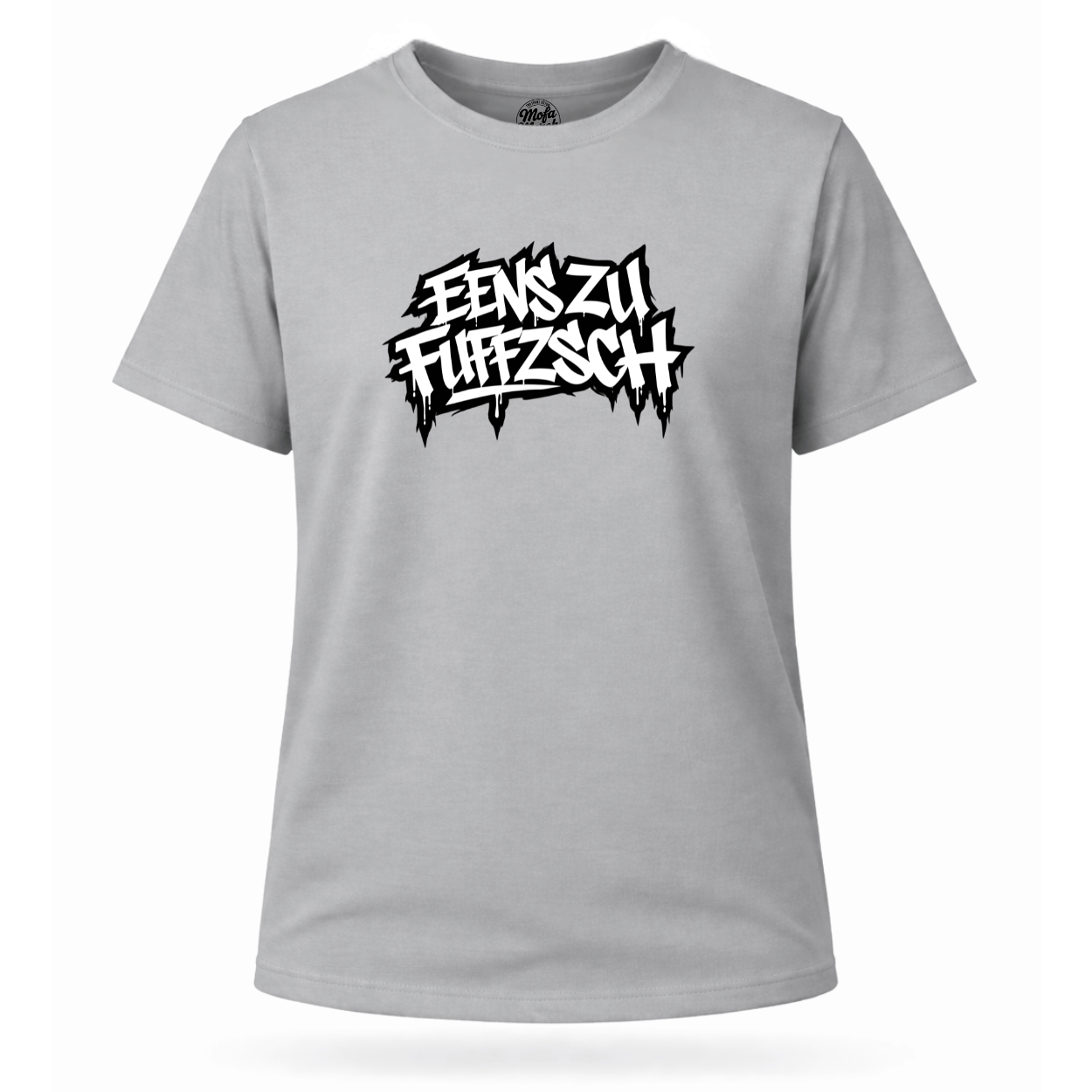 Mädels T-Shirt. Eenszufuffzsch.