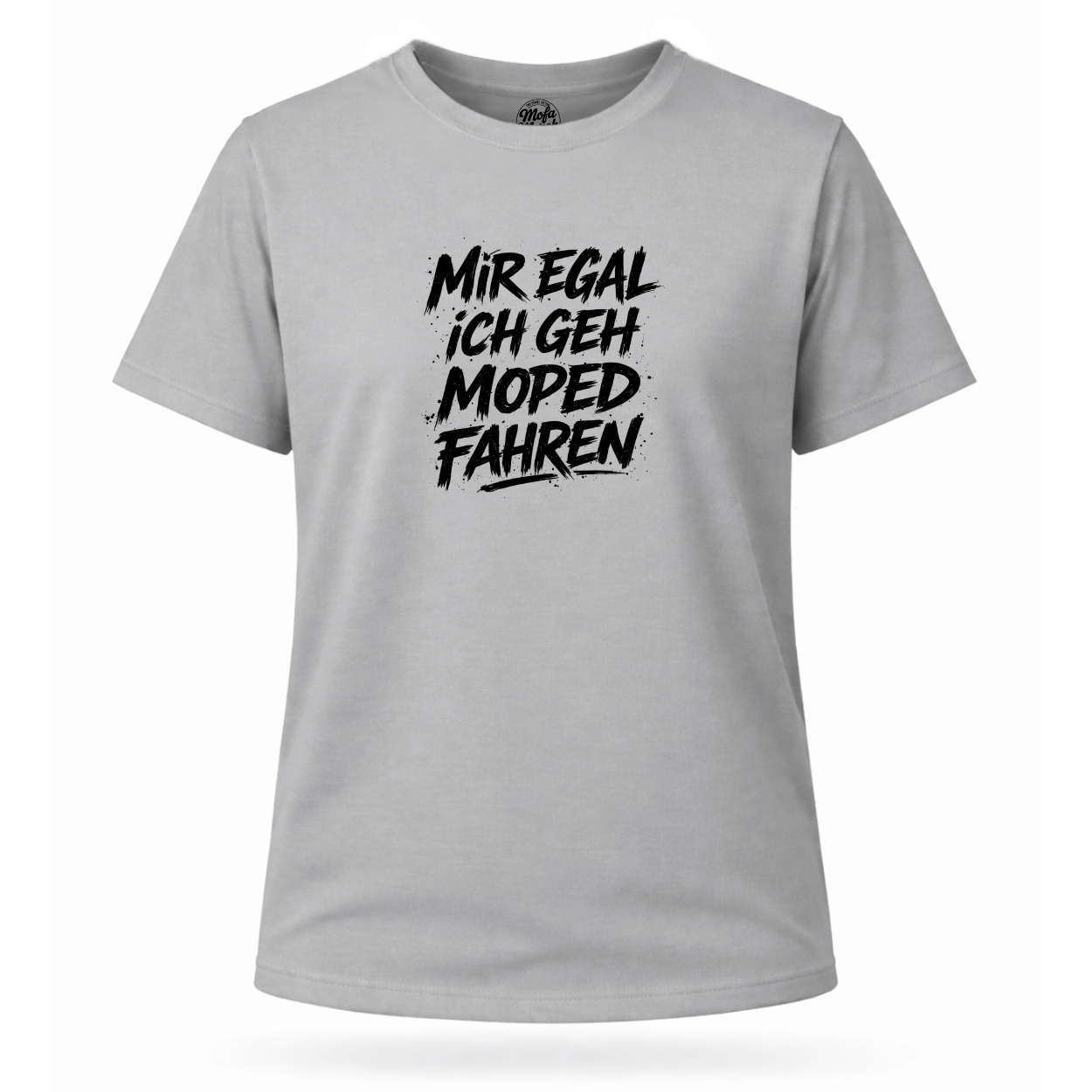 Mädels T-Shirt. Mir egal.