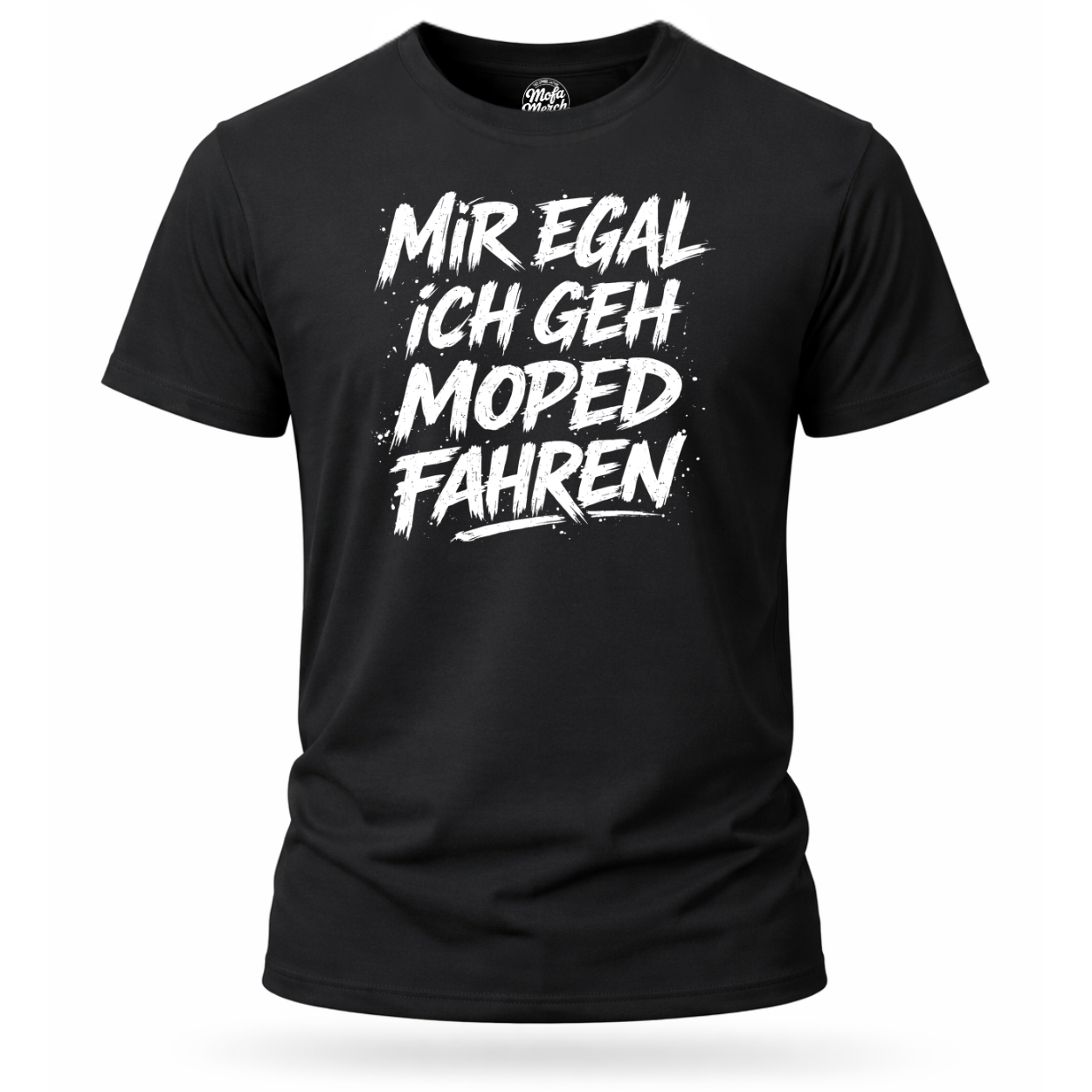 T-Shirt. Mir egal.