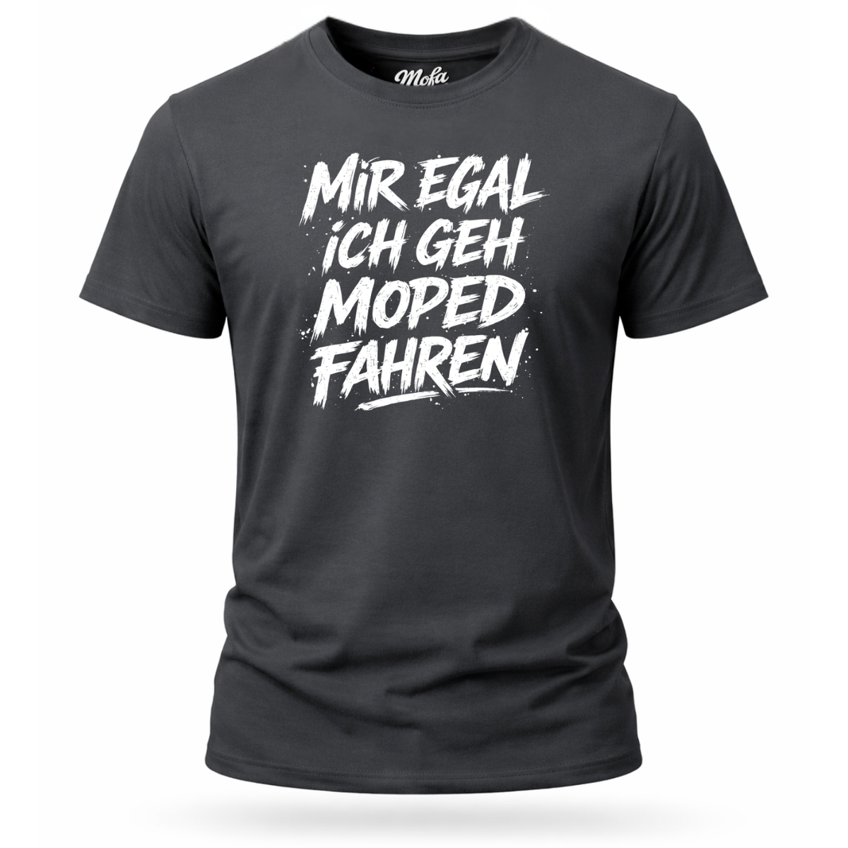 T-Shirt. Mir egal.