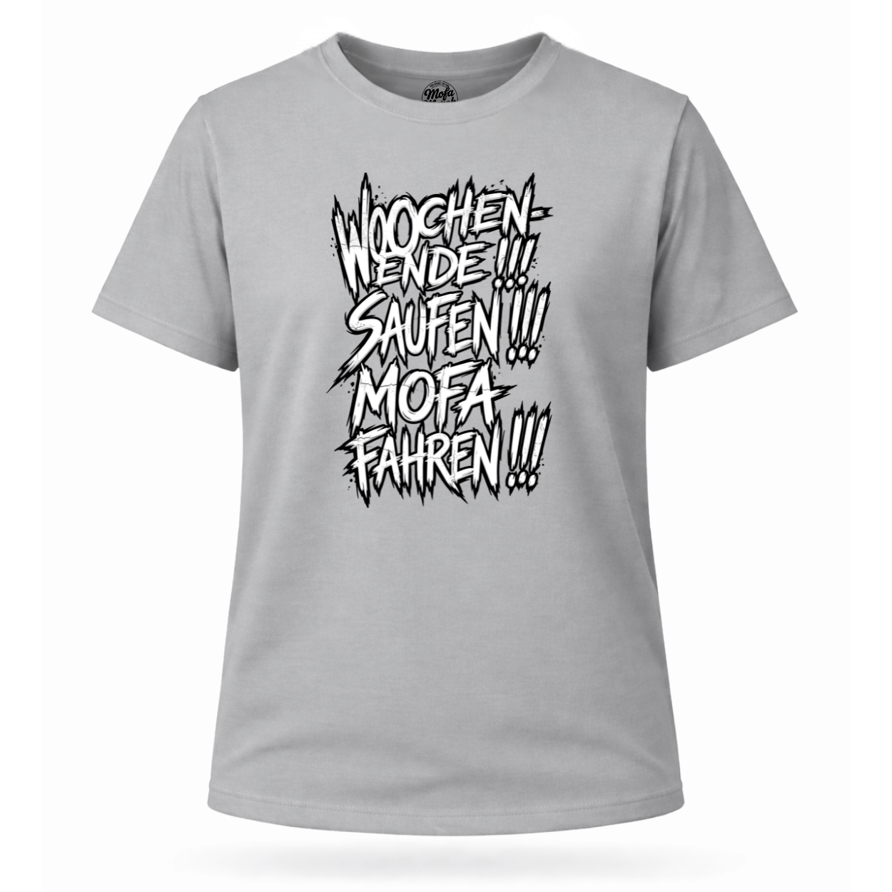 Mädels T-Shirt. Wochenende, Saufen, Mofa Fahren.