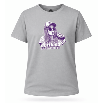 Mädels T-Shirt. Dorfkind – es eskalierte eh.