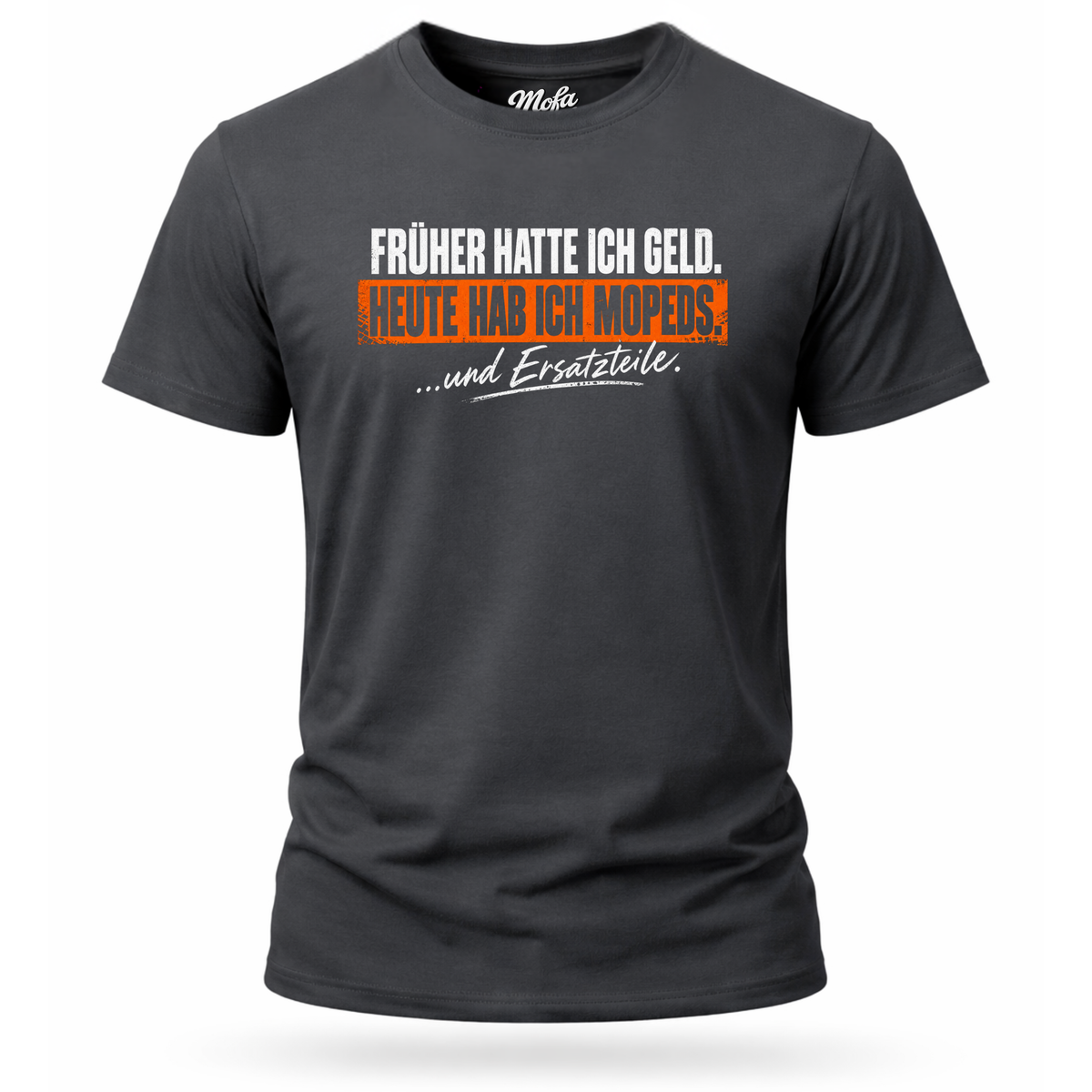 T-Shirt. Früher hatte ich Geld.