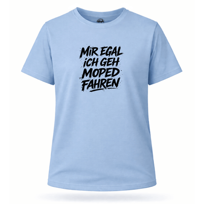 Mädels T-Shirt. Mir egal.