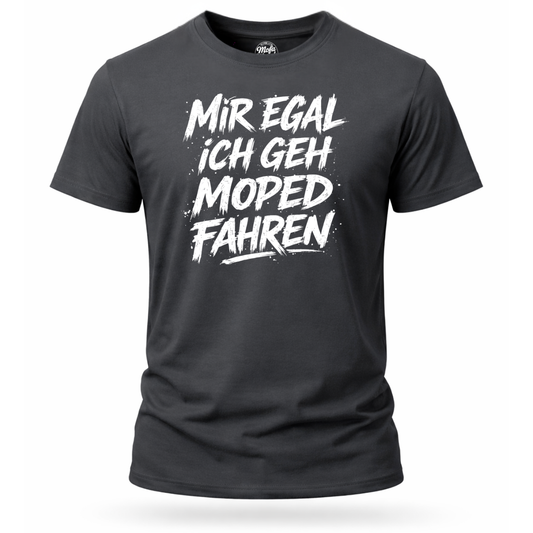 T-Shirt. Mir egal.
