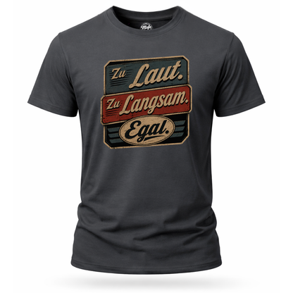 T-Shirt. Egal.