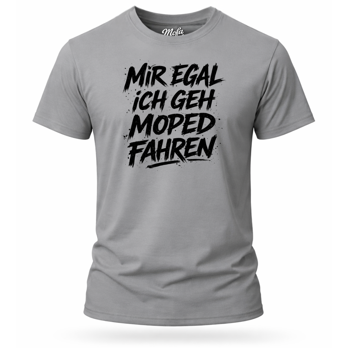 T-Shirt. Mir egal.
