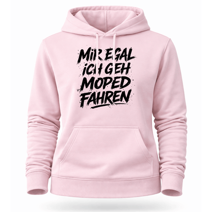 Mädels Hoodie Softstyle®. Mir egal, ich geh Moped fahren.