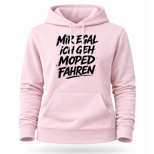 Mädels Hoodie Softstyle®. Mir egal, ich geh Moped fahren.