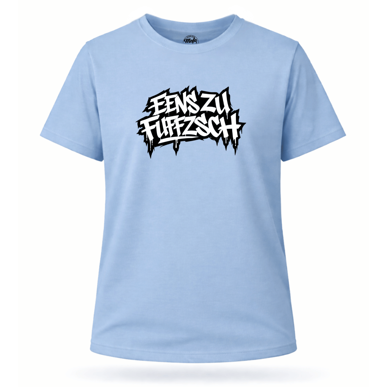 Mädels T-Shirt. Eenszufuffzsch.