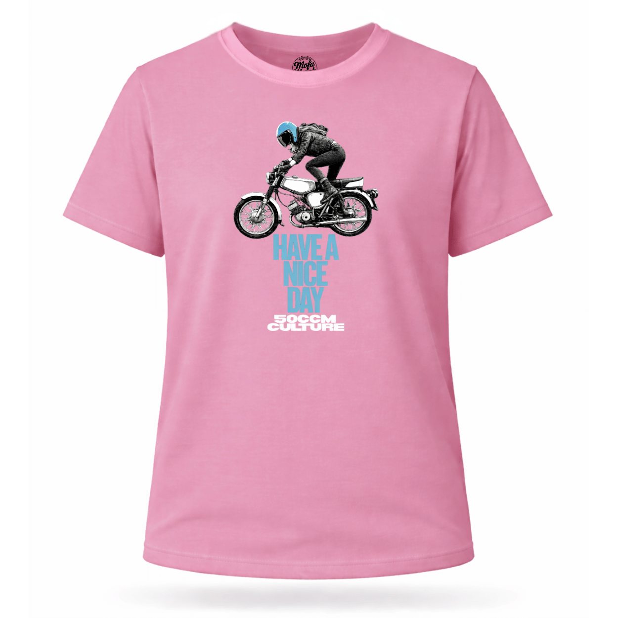 Mädels T-Shirt. Have a Nice Day.