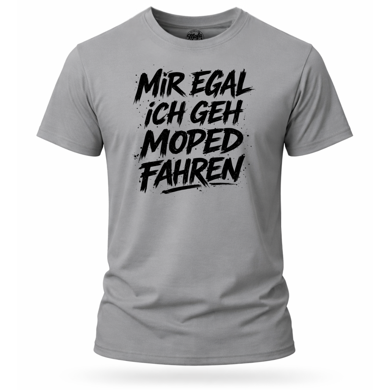 T-Shirt. Mir egal.