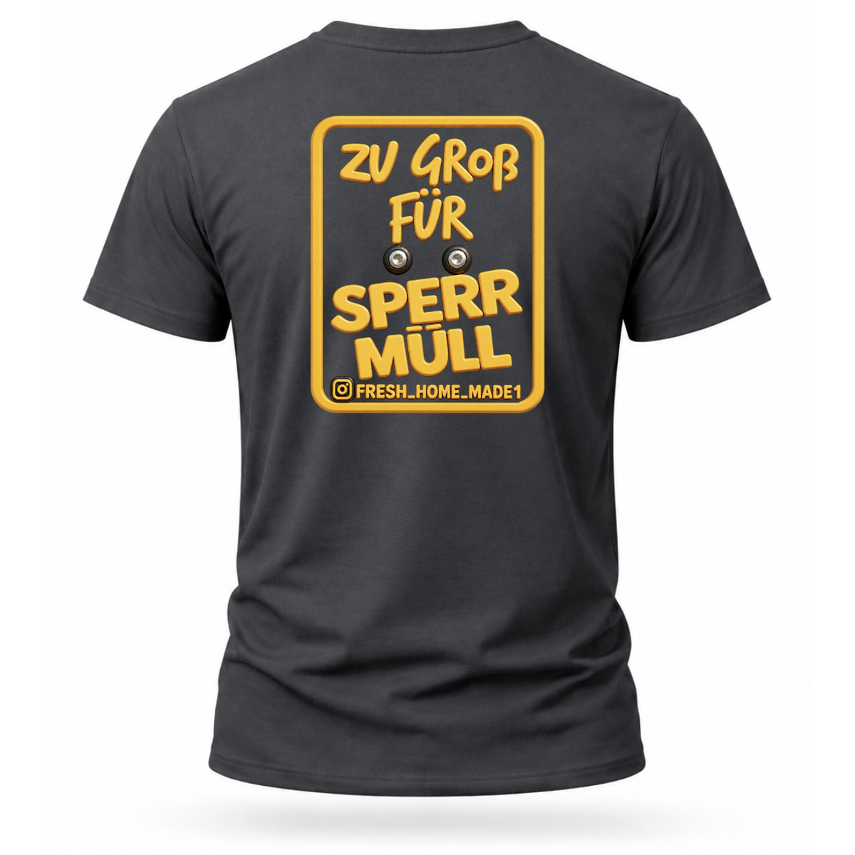 T-Shirt. Sperrmüll / Beidseitig.