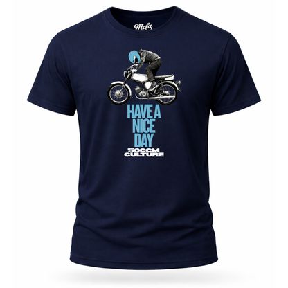 T-Shirt. Have a Nice Day.