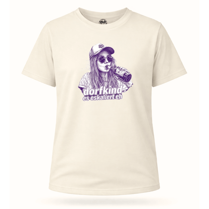 Mädels T-Shirt. Dorfkind – es eskalierte eh.