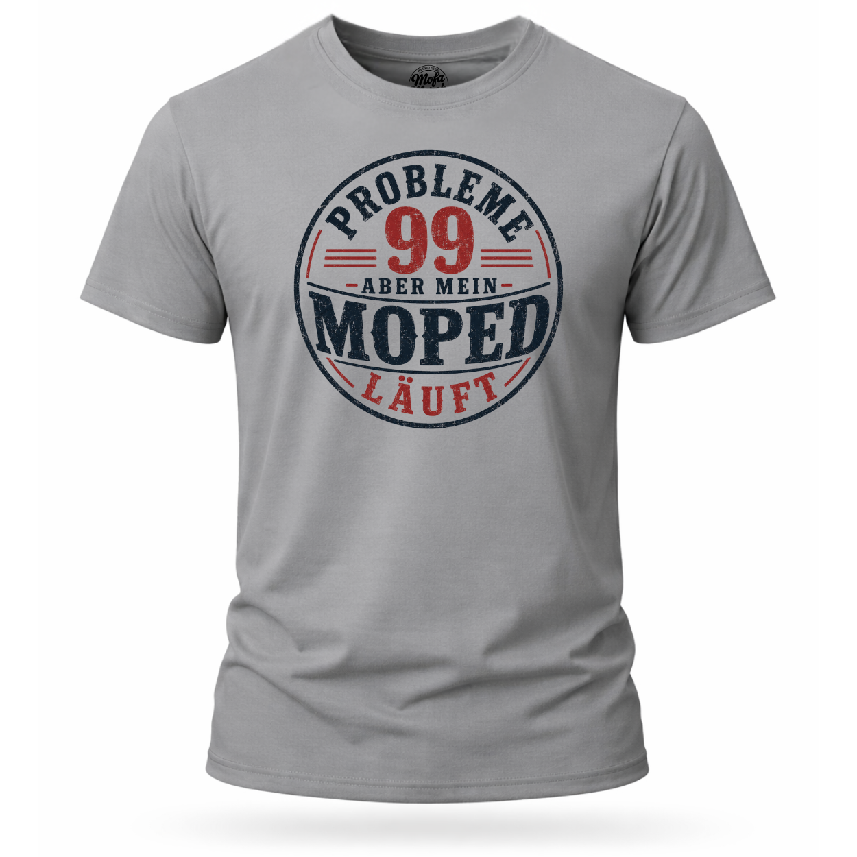 T-Shirt. 99 Probleme.