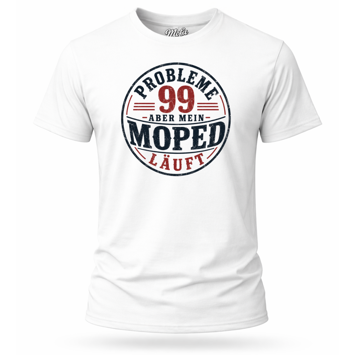 T-Shirt. 99 Probleme.