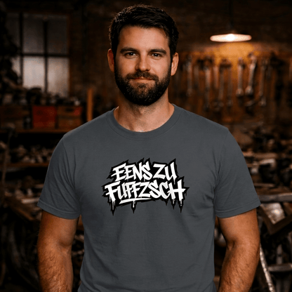 T-Shirt. Eenszufuffzsch.
