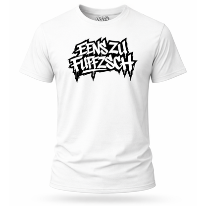 T-Shirt. Eenszufuffzsch.