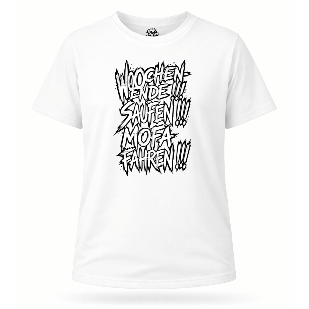 Mädels T-Shirt. Wochenende, Saufen, Mofa Fahren.