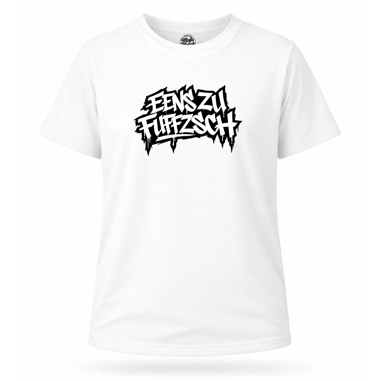 Mädels T-Shirt. Eenszufuffzsch.